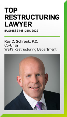 Ray C. Schrock, P.C. Named a Top Restructuring Lawyer for 2022 by Business Insider