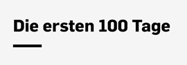 Die ersten 100 Tage