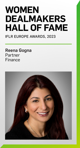 Reena Gogna Inducted into the Women Dealmakers Hall of Fame at the IFLR Europe Awards 2023