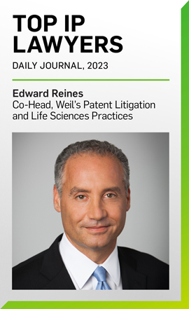 Edward Reines Named Among 2023 Top IP Lawyers in California by Daily Journal Edward Reines Named Among 2023 Top IP Lawyers in California by Daily Journal