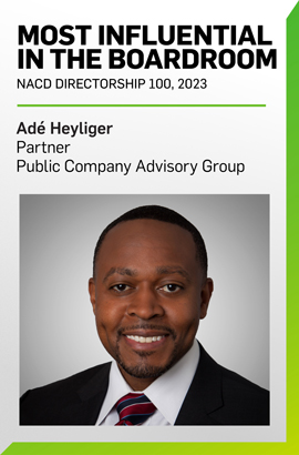 Adé Heyliger Named to 2023 NACD Directorship 100 Adé Heyliger Named to 2023 NACD Directorship 100