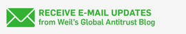 Receive E-Mail Updates from Weil's Global Antitrust Blog
