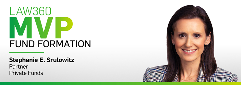 Stephanie Srulowitz Featured as a Law360 Fund Formation MVP for 2024