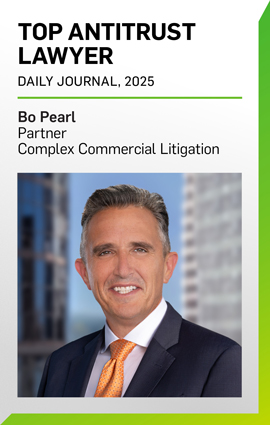 Bo Pearl Named Among Top Antitrust Lawyers for 2025 by Daily Journal