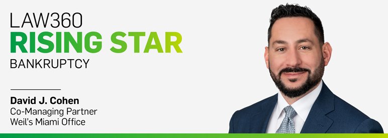 David Cohen Named 2025 Bankruptcy Rising Star by Law360