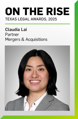 Claudia Lai Named a 2025 “On the Rise” Attorney by Texas Lawyer Claudia Lai Named a 2025 “On the Rise” Attorney by Texas Lawyer