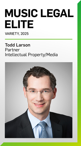 Todd Larson Named to Variety’s Music Legal Elite 2025