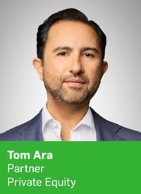 Tom Ara, Partner, Private Equity Tom Ara, Partner, Private Equity