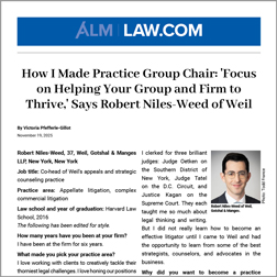 Robert Niles-Weed Featured in Law.com’s “How I Made Practice Group Chair” Series
