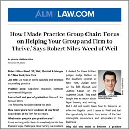 Robert Niles-Weed Featured in Law.com’s “How I Made Practice Group Chair” Series