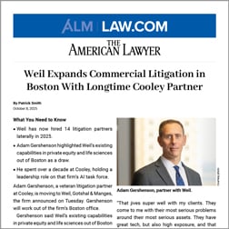 Weil Expands Commercial Litigation in Boston with Longtime Cooley Partner