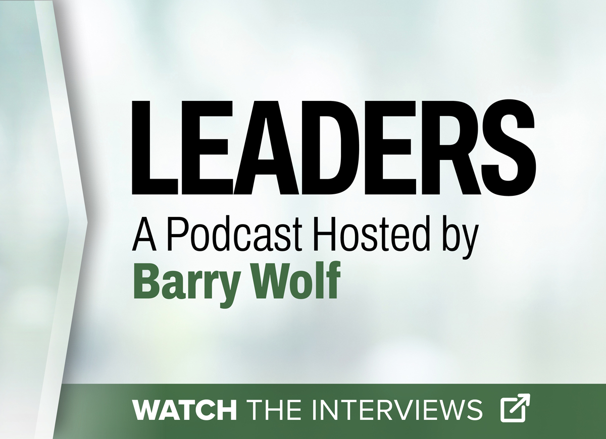 Leaders: A Podcast Hosted By Barry Wolf