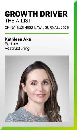 Kathleen Aka Named as a “Growth Driver” in China Business Law Journal’s A-List for Third Consecutive Year