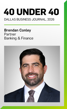 Brendan Conley Named One of Dallas Business Journal’s “40 Under 40” for 2026