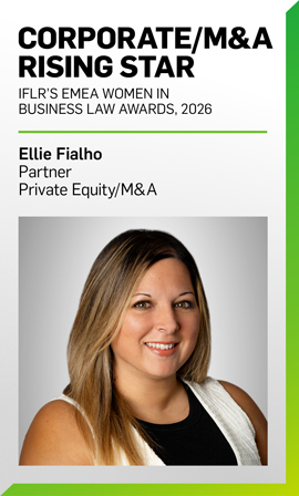 Ellie Fialho Named Rising Star for Corporate/M&A at IFLR’s 2026 EMEA Women in Business Law Awards