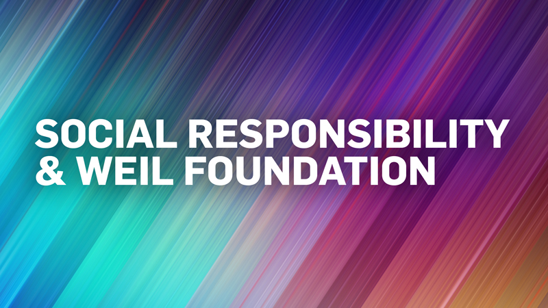 Social Responsibility & Weil Foundation