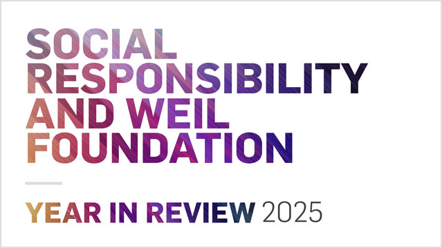 2025 Social Responsibility & Weil Foundation A Year in Review