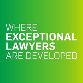 Where Exceptional Lawyers are Developed Where Exceptional Lawyers are Developed