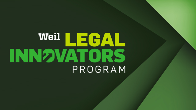 Weil Legal Innovators Weil Legal Innovators